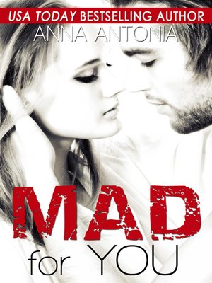 cover image of Mad for You (Mad, Bad, & Dangerous to Love)